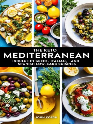 cover image of The Keto Mediterranean Cookbook